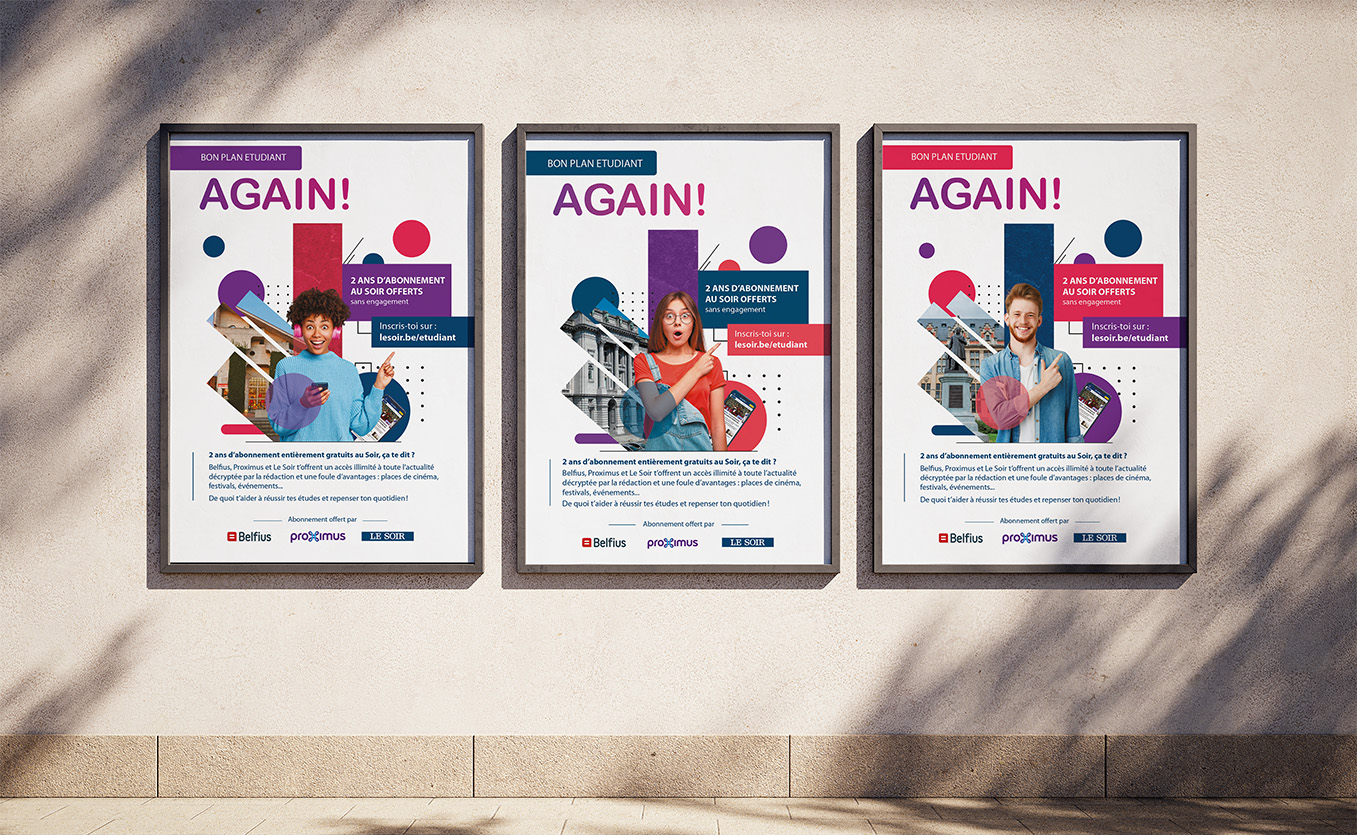 Campagne AGAIN! - trois affiches Le Soir alignées sur mur extérieur